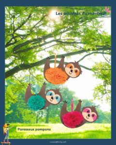✂️ Les activités du mercredi 🖍️Fabriquer un adorable paresseux à partir de pompons 🦥💚