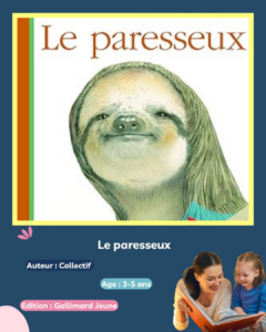 📚🦥 À la découverte du paresseux : une jolie idée lecture pour les enfants