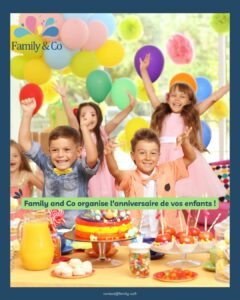 Confiez l&rsquo;organisation de l&rsquo;anniversaire de votre enfant à Family & Co ! 🎉🎂