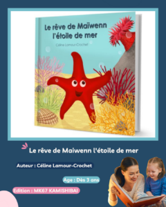 Notre idée lecture du mois : Le rêve de Maïwenn l&rsquo;étoile de mer 📚