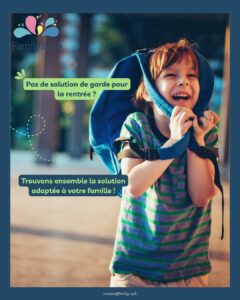 La rentrée approche : avez-vous trouvé votre solution de garde d’enfants ?