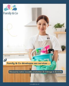 Family & Co vous accompagne désormais avec des prestations de ménage à domicile
